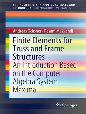 cover image of Finite Elements for Truss and Frame Structures